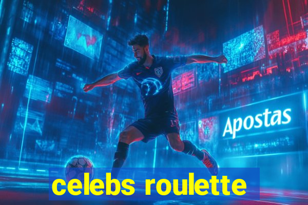 celebs roulette